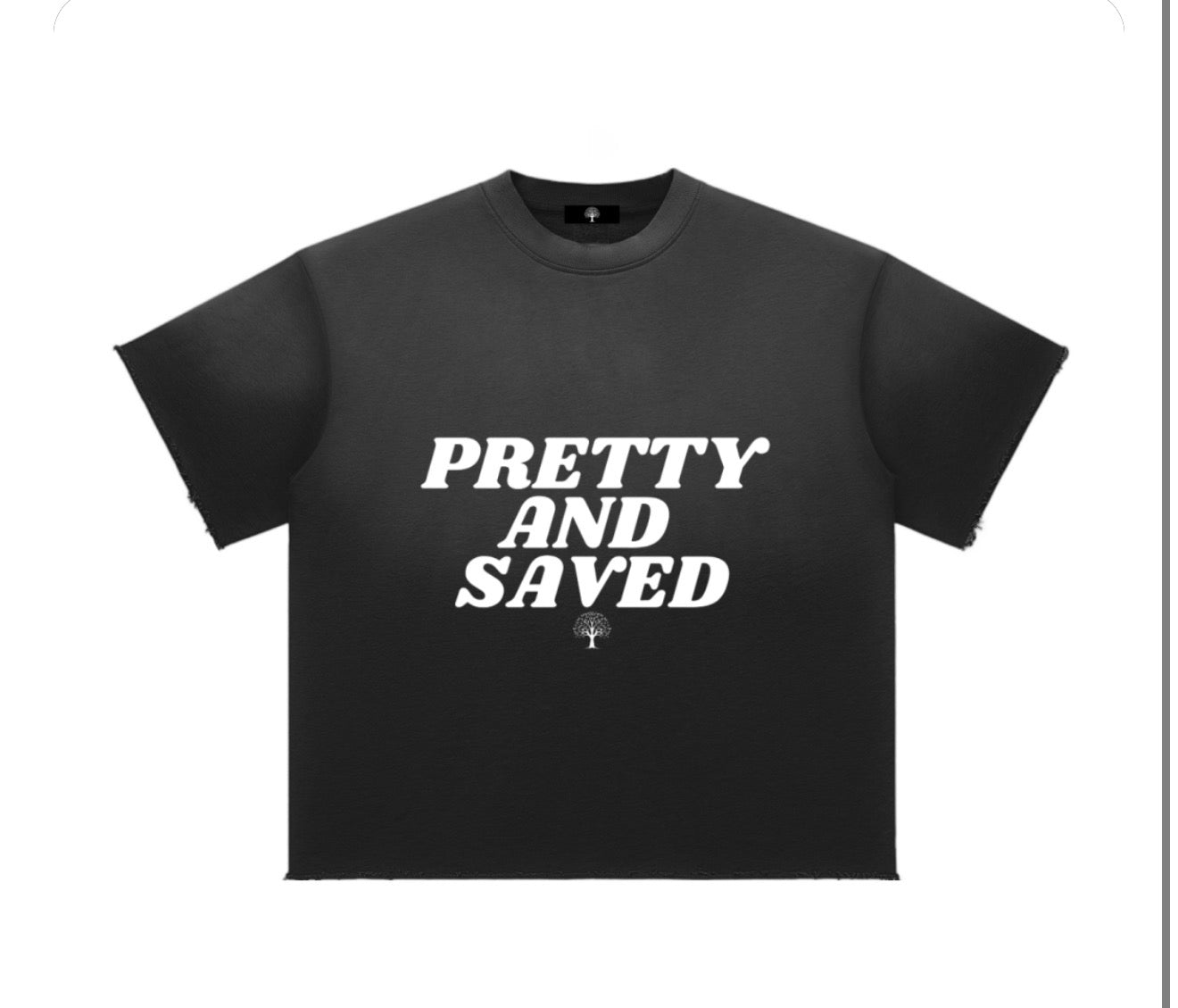 "Pretty and Saved" Tee