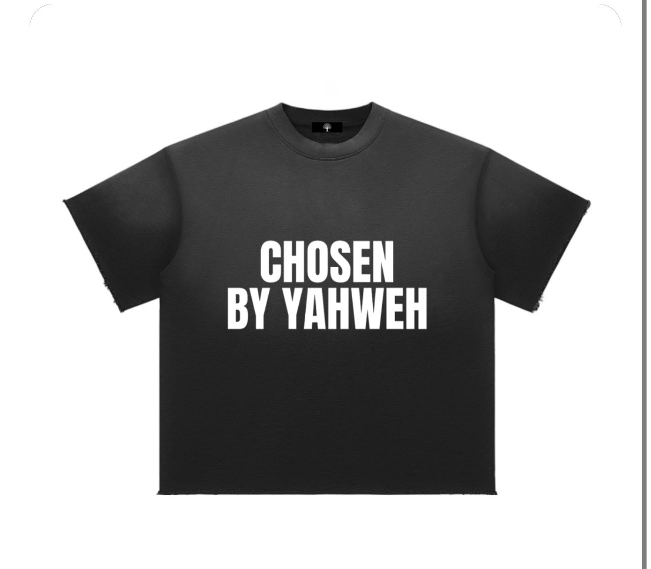 "Chosen By Yahweh" Tee